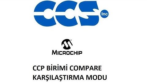 Pic Microcontroller ccp Compare karşılaştırma modu ccs c compiler 12f683