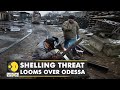Ukraine President Zelensky: Russia to bombard Odessa | Russia-Ukraine Conflict | English News