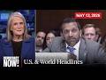 Top U.S. &amp; World Headlines — May 13, 2026