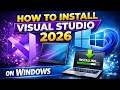 How to Install Visual Studio 2026 on Windows
