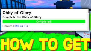 HOW TO GET OBBY OF GLORY QUEST in THE CLASSIC! ROBLOX