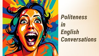 Mastering Politeness: Saying "Please" and "Thank You" in English Conversations