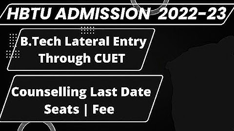 HBTU Kanpur B.tech Lateral Entry counselling details #hbtukanpur @maasarswatileetclasses2442