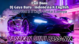 Dj Slow Remix 2026 Viral  Only You deep Feel Musik Santai Cocok Saat Kerja U0026 Santai
