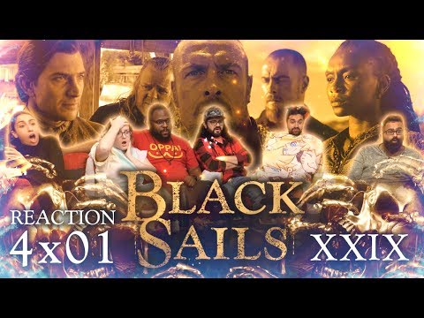 Black Sails - 4x1 XXIX - Group Reaction