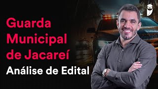 Concurso Guarda Municipal de Jacareí: Análise de Edital