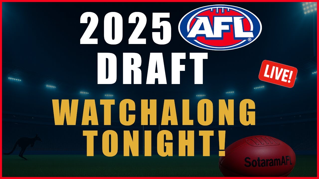 🔥 AFL DRAFT WATCHALONG — LIVE TONIGHT! 🔥 -Join me as we react to EVERY PICK as it happens — live!