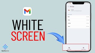 How to Solve Gmail App White Screen Issue 2025