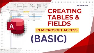 How to Create a Table and Fields in 3 Minutes (MS Access Basics)