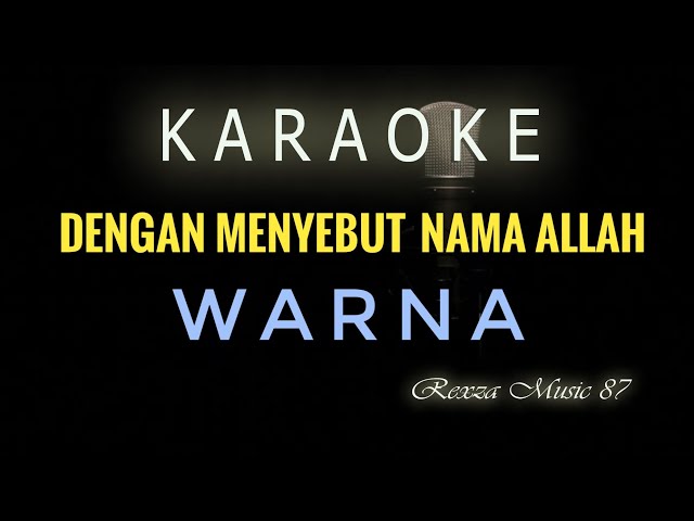 Dengan Menyebut Nama Allah Karaoke class=
