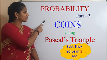 Probability - 3 | Coins | Using Pascals Triangle | Best Trick | eQuest by Surekha