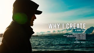 Why I create | Sony A7IV cinematic short film 4K