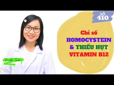 Video: Sự thiếu hụt vitamin B12: Các triệu chứng, Điều trị và Phòng ngừa