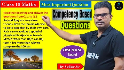 Case Study 1 | Quadratic Equations | Raj and Ajay are very close friends. Both the | Class10 | R2A