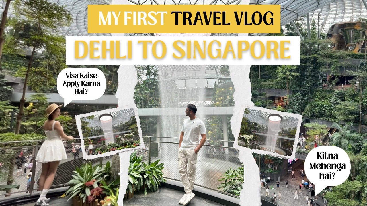 Delhi to Singapore | My First Solo Travel Vlog | Full Process Explained