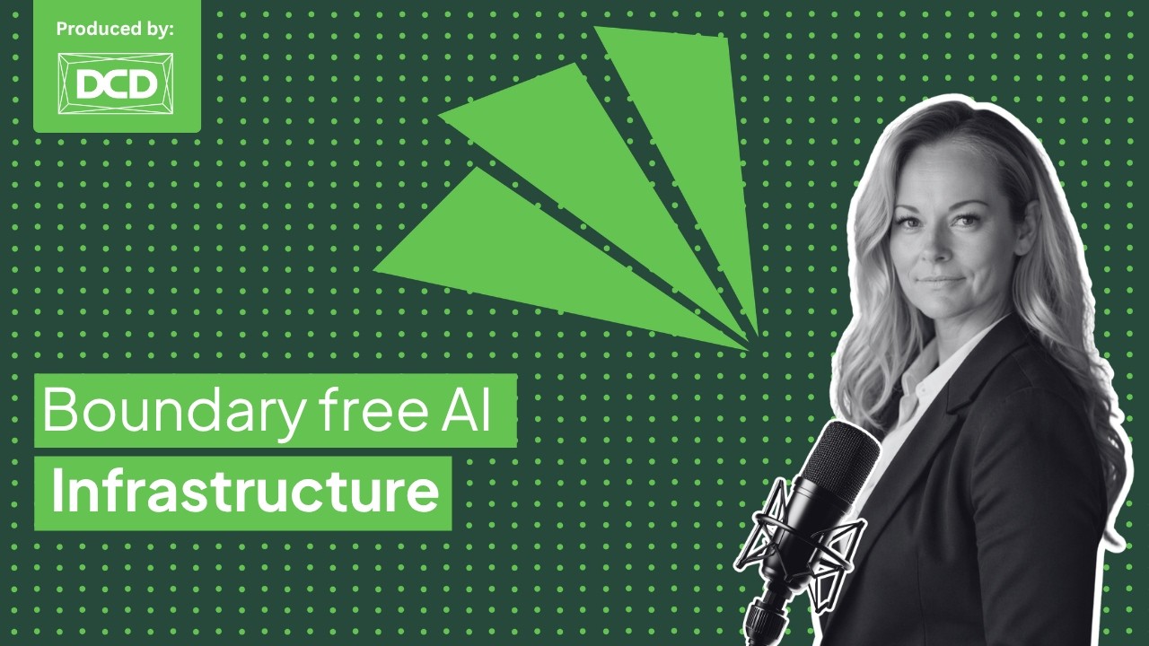 Boundary-free AI Infrastructure: A Conversation with DCD