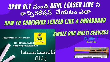 BSNL Bank Leased Line Configuration in GPON OLT | Step-by-Step Guide in Telugu