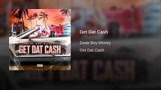 dade boy money - get dat cash | u beats music
