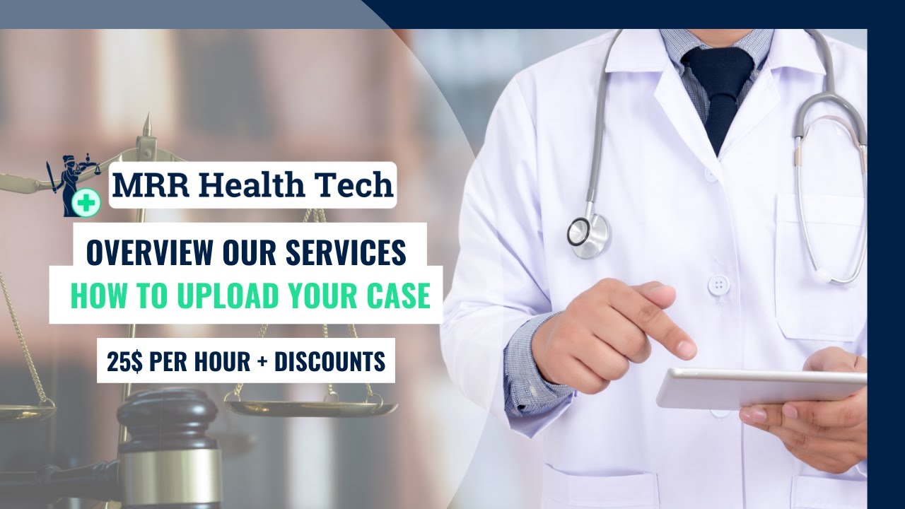 Medical Records Review Services | How to Upload Your Case | Medico-Legal Solutions | MRR Health Tech