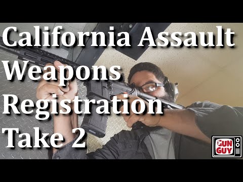 California Assault Weapons Registration Take 2