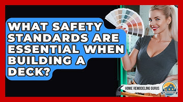 What Safety Standards Are Essential When Building A Deck? - Home Remodeling Gurus