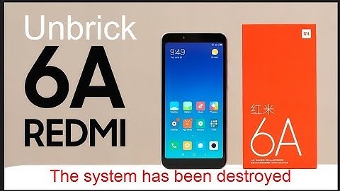 Unbrick Redmi 6A The system has been destroyed with Smart Phone Flash Tool OK