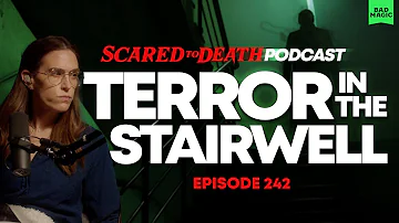 Scared to Death | Terror In The Stairwell