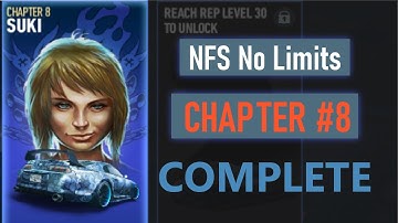 Need For Speed No Limits: Chapter 8 Complete