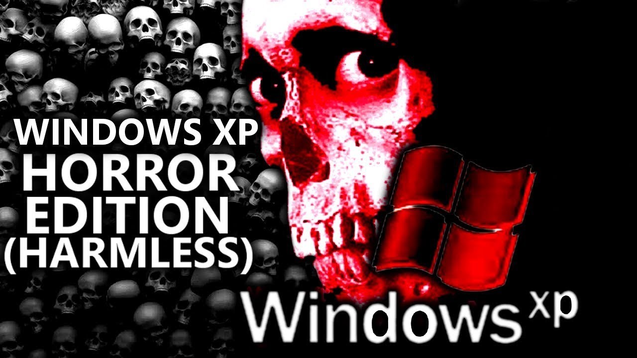 windows xp horror edition. - YouTube