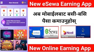 New eSewa Earning App in Nepal 2022 | Ncell NTC Free Recharge Earning App | Recharge Earning App screenshot 3