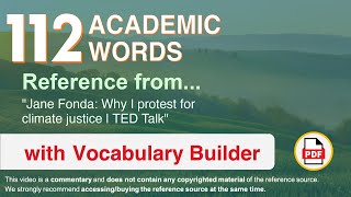 112 Academic Words Ref from "Jane Fonda: Why I protest for climate justice | TED Talk"