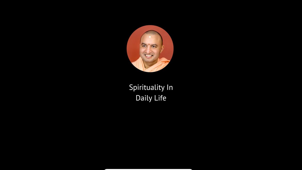 Spirituality In Daily Life