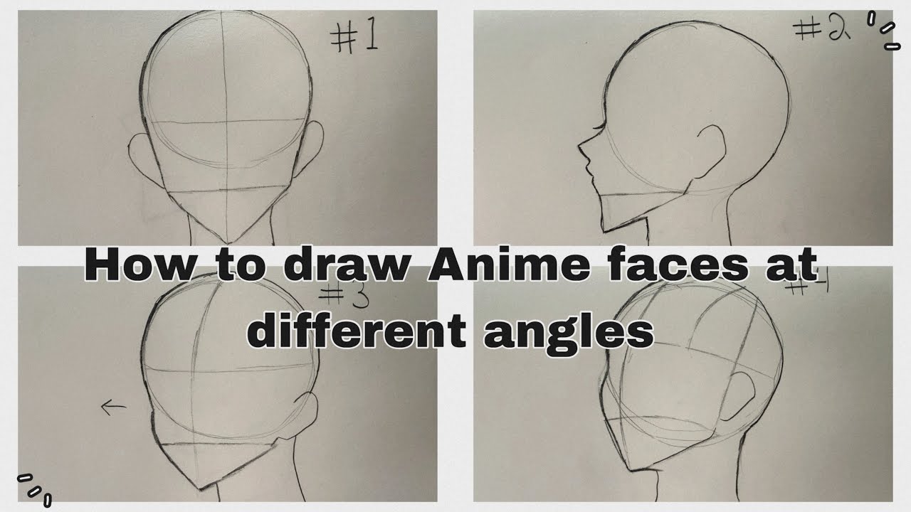 How to draw Anime faces in different angles