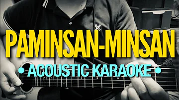 Paminsan-Minsan - Richard Reynoso (Acoustic Karaoke)