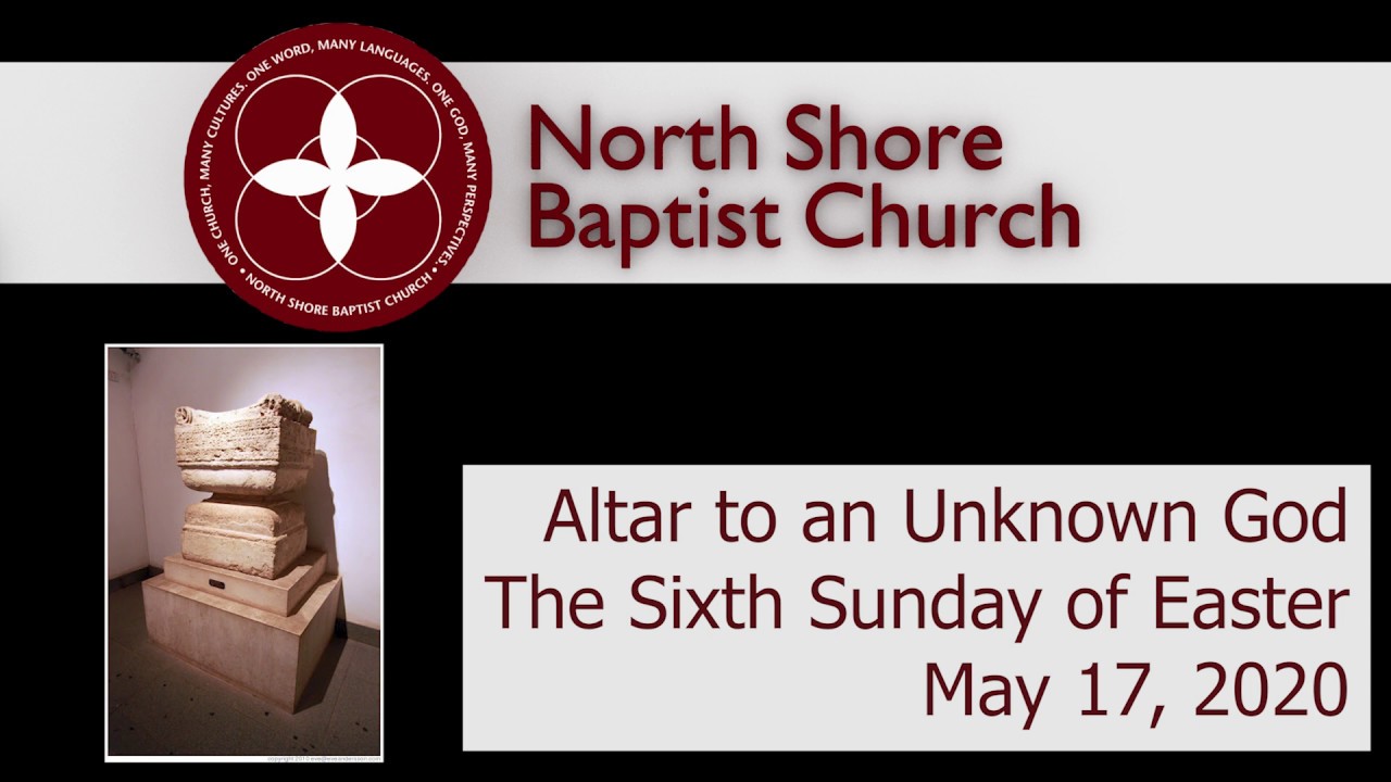 May 17, 2020 Worship with North Shore Baptist Church