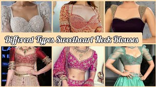 Latest Sweetheart Neckline Designs For Blouse Trendy Sweetheart Neck Designs