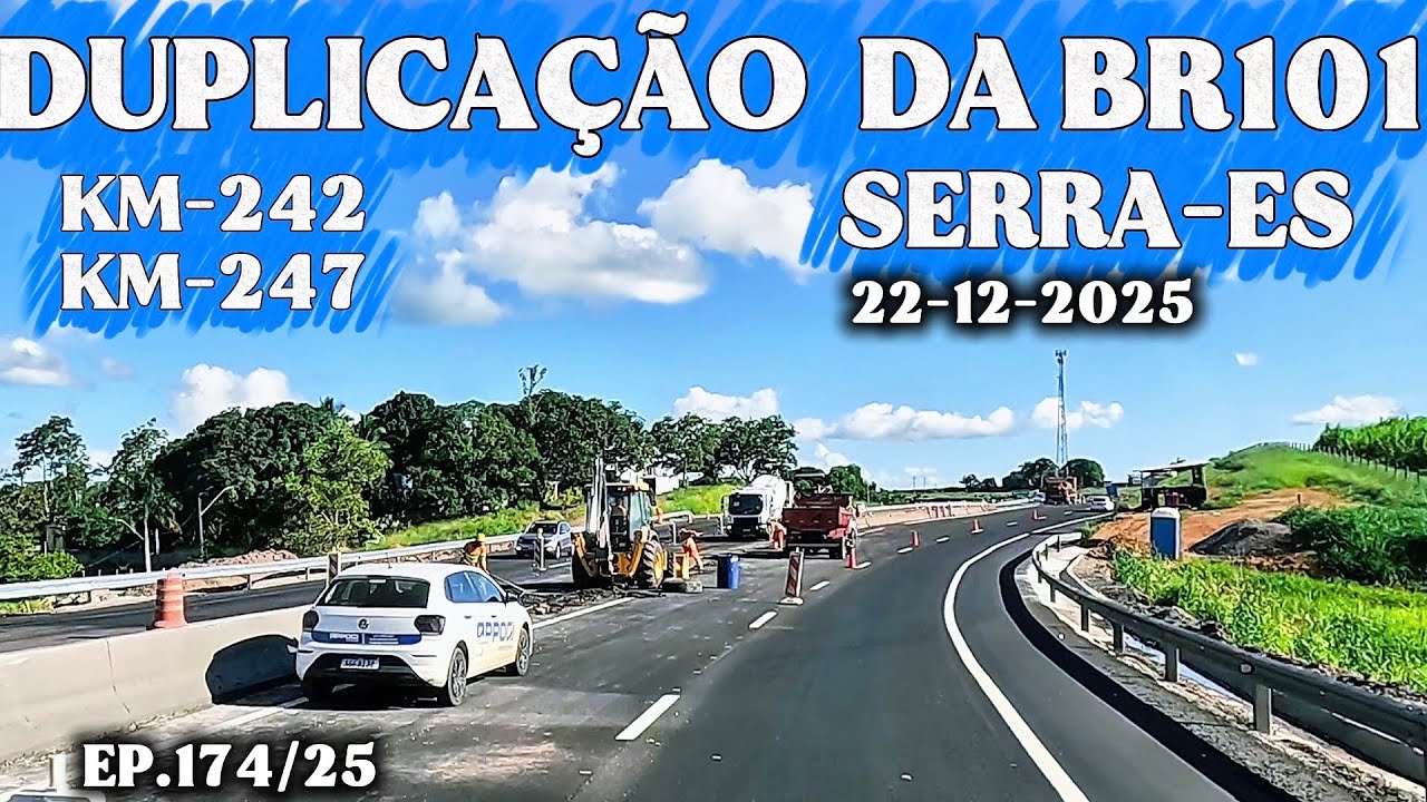 DUPLICAÇÃO DA BR101 SERRA-ES KM-242 AO KM-247 