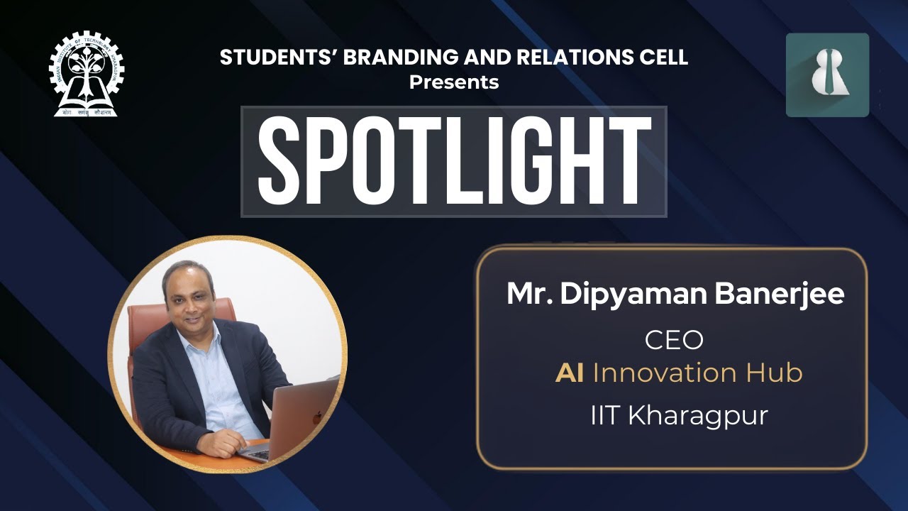 Spotlight- Mr. Dipyaman Banerjee - YouTube