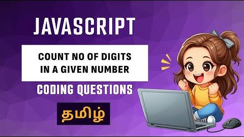 JavaScript Program to Count No of Digits in a Given Number | JavaScript Tutorial
