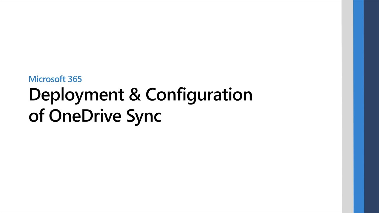  Update  Deployment and configuration of Microsoft OneDrive sync