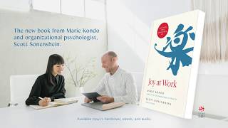 Joy At Work by Marie Kondo and Scott Sonenshein