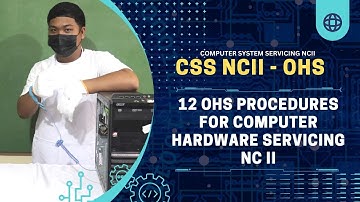 12 OHS Procedures for Computer Hardware Servicing NC II