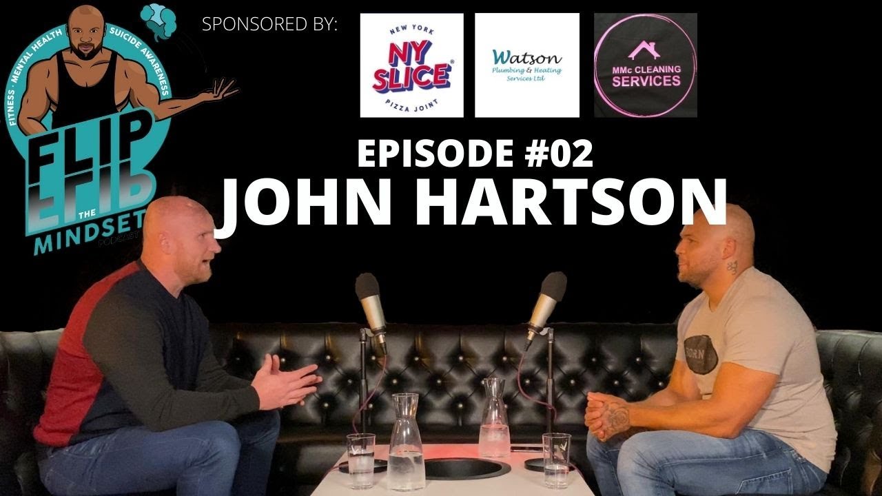Football, Gambling and Surviving Cancer - Episode #02 - Flip The Mindset Podcast With John Hartson