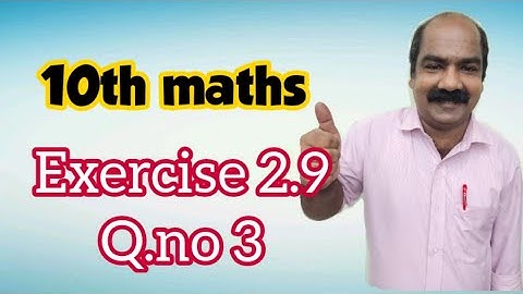 #12 10th maths chapter 2 ex 2.9 q no 3
