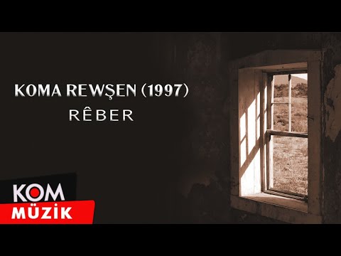 Koma Rewşen - Rêber (1997 © Kom Müzik)