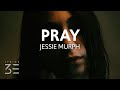 Jessie Murph - Pray (Lyrics)