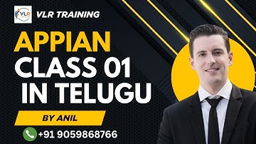 Appian 1st class video in Telugu By ANil 08th Sept 2025 9059868766