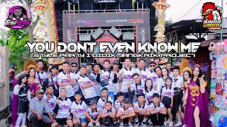 JINGLE TEAM RICUH REBORN | DJ YOU DONT EVEN KNOW ME | STYLE PARTY | BY DIDIK JANGKRIK PROJECT