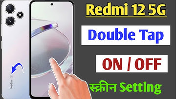 redmi 12 5g double tap on off screen /how to enable double tap turn on off screen setting redmi 12