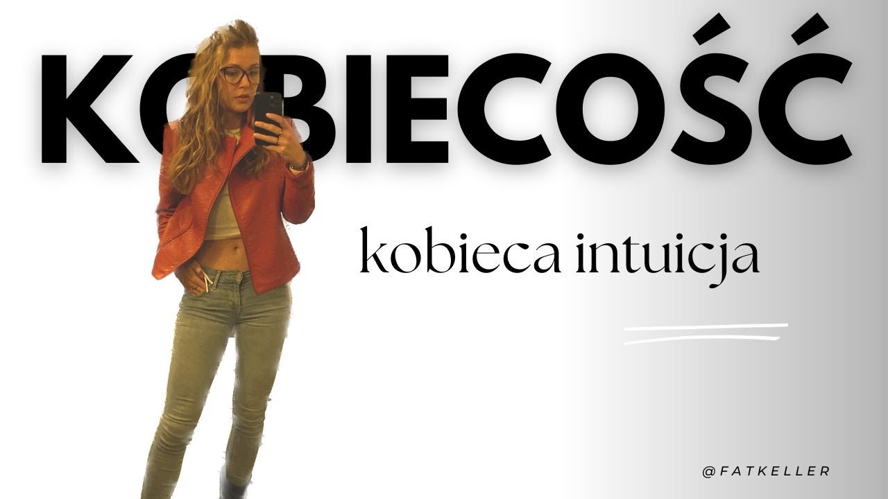 Kobiecość Kobieca Intuicja Youtube